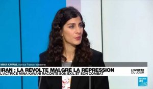 Mina Kavani, actrice : "En Iran, ils sont en train de massacrer tout le monde"