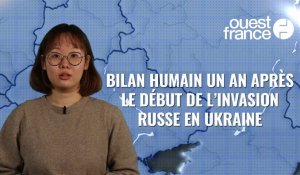 VIDÉO. Ukraine : le bilan humain un an après le début de l’invasion 
