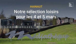 Sélection loisirs du Hainaut pour le week-end des 4 et 5 mars 2023