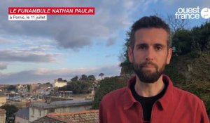 VIDÉO. Nathan Paulin marchera au-dessus de Pornic, à 25 m de hauteur