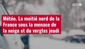 VIDÉO. Météo : la moitié nord de la France sous la menace de la neige et du verglas jeudi