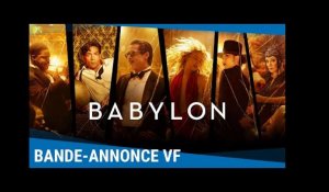 BABYLON - BANDE-ANNONCE VF [Au cinéma le 18 janvier 2023]