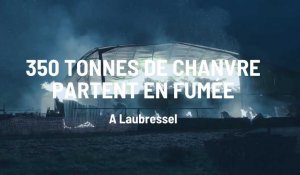 350 tonnes de chanvre partent en fumée à Laubressel
