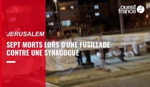 VIDEO. Sept morts dans l'attaque contre un synagogue à Jérusalem