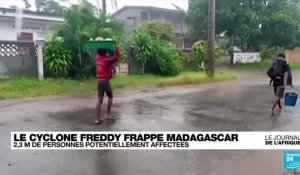 Le cyclone Freddy frappe Madagascar