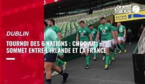 VIDÉO. 6 Nations 2023 : Irlande - France, un choc au sommet