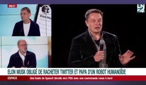Elon Musk obligé de racheter Twitter et papa d’un robot humanoïde