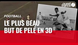 VIDÉO. Mort de Pelé : jamais filmé, son plus beau but avait été reconstitué en 3D