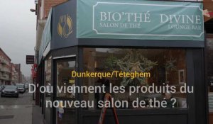 D'où viennent les produits du nouveau salon de thé de Dunkerque ?