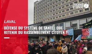 VIDÉO. Ce qu'il faut retenir du rassemblement citoyen pour défendre le système de santé en Mayenne