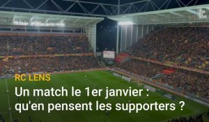 RC Lens : que pensent les supporters d'un match le 1er janvier ?