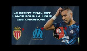 Ligue 1 : Calendrier chargé pour Rennes, Monaco et l'OM ! Le sprint final est lancé pour la LDC !