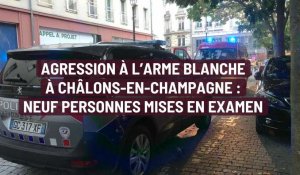 Agression à l'arme blanche à Châlons-en-Champagne : neuf personnes mises en examen