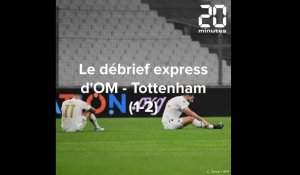 Le debrief express d'OM - Tottenham (1-2)