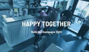 Nuits de Champagne 2022 : Happy together
