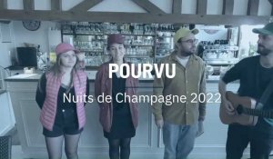 Nuits de Champagne 2022 : Pourvu
