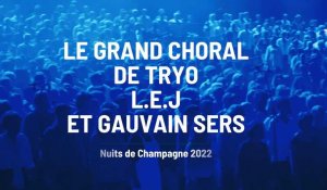Nuits de Champagne 2022 : le Grand Choral