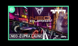 Trackmania: Trackmania X Cupra NEO-CUPRA Launch Trailer