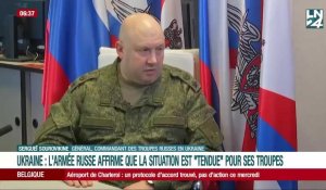 L'armée russe affirme que la situation est "tendue" pour ses troupes en Ukraine