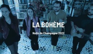 Nuits de Champagne 2022 : La Bohème