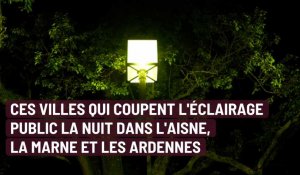 Ces villes qui coupent l'éclairage public la nuit dans l'Aisne, la Marne et les Ardennes 