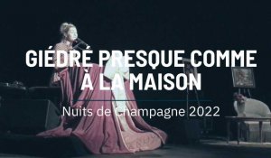 Nuits de Champagne 2022 : GiédRé presque comme à la maison