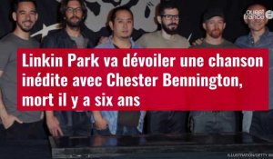VIDÉO. Linkin Park va dévoiler une chanson inédite avec Chester Bennington, mort il y a six ans