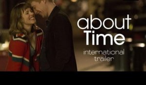 About Time - International Trailer