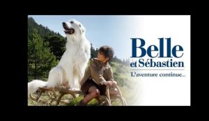 Belle et Sebastien, l'aventure continue - Teaser