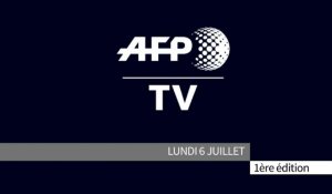 AFP - Le JT, 1ère édition du lundi 6 juillet