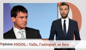 #tweetclash : #NDDL : Valls, l'aéroport se fera