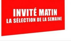 Invité matin_la semaine du 21/05/12