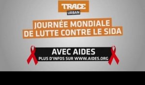 TRACE Urban-TRACE Africa et Aides s'associent pour la journée de la Lutte contre le Sida (Spot 3)