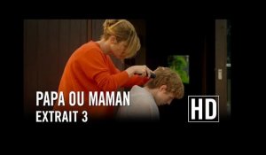Papa ou Maman - Extrait 3 HD