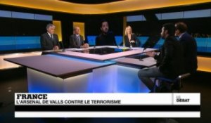 Lutte contre le terrorisme : l'arsenal de Valls est-il suffisant ? (partie 2)