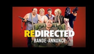 REDIRECTED - Bande-annonce officielle HD