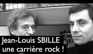 Jean-Louis Sbille, une carrière rock