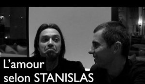 L'amour selon Stanislas