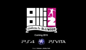 OlliOlli 2 : Welcome to Olliwood première bande annonce
