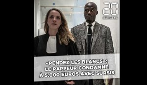 «Pendez les blancs»: Le rappeur Nick Conrad condamné à 5.000 euros d'amende avec sursis
