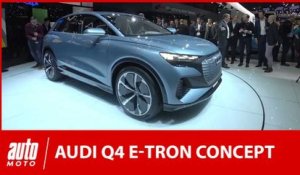 Audi Q4 e-Tron et e-Tron GT : premier aperçu au salon de Genève