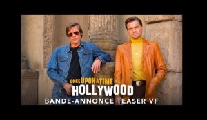 Once Upon A Time... In Hollywood - Bande-annonce Teaser VF
