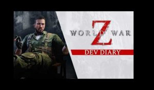 World War Z - Dev Diary