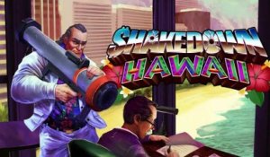 Shakedown : Hawaii - Présentation du jeu (2019)