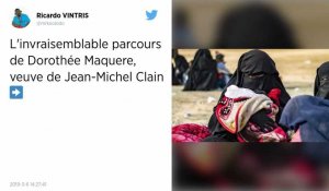 Après avoir annoncé le décès de Jean-Michel Clain, son épouse Dorothée Maquere veut rester en Syrie