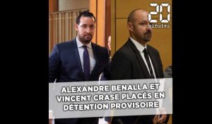 Alexandre Benalla et Vincent Crase placés en détention provisoire