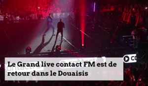 Douai :  quels artistes seront présents au Grand live contact FM