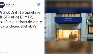 Patrick Drahi, patron d'Altice (SFR, BFMTV...) rachète la célèbre maison de ventes aux enchères Sotheby's