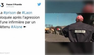 Picardie. Des surveillants bloquent la prison de Laon après l'agression d'une infirmière
