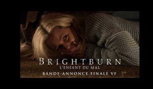 Brightburn - L'Enfant du Mal - Bande-annonce finale - VF